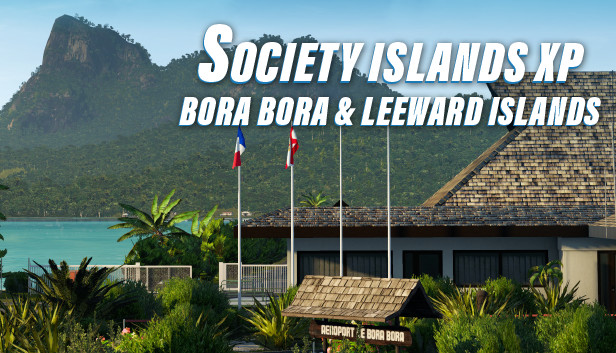X-Plane 11 - Add-on: Aerosoft - Society Islands XP - Bora Bora & Leeward Islands Steam capsule image