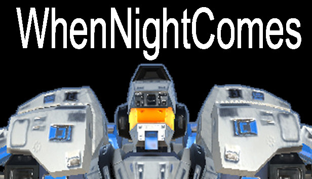 WhenNightComes Steam capsule image