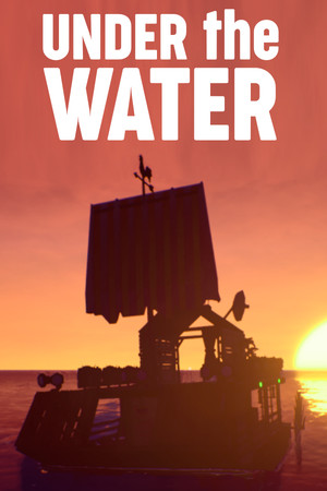 UNDER the WATER
