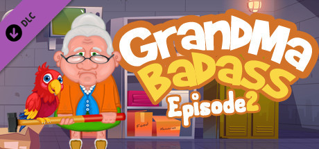 Grandma Badass - episode 2