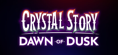 Crystal Story: Dawn of Dusk Cover Image