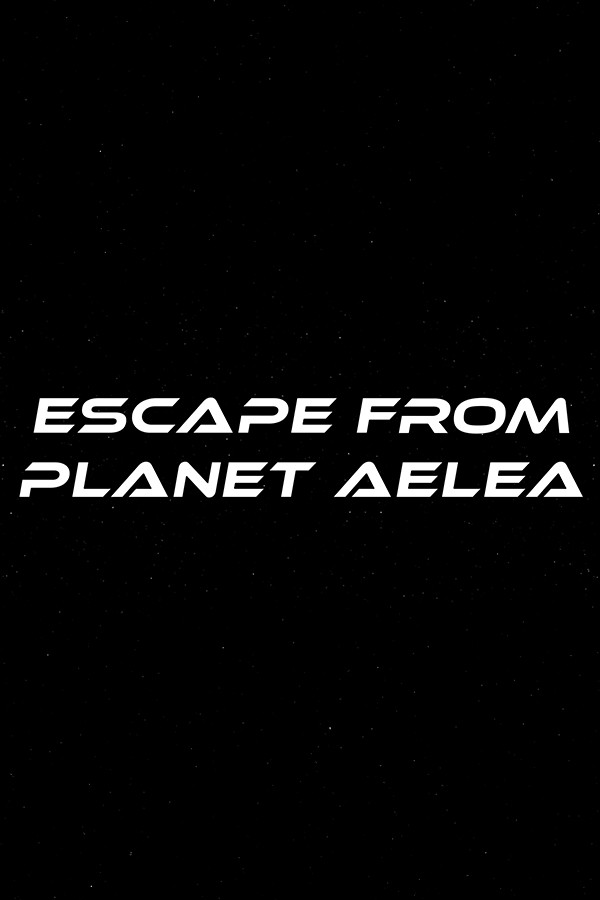 Escape From Planet Aelea