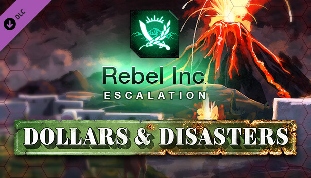 Rebel Inc: Escalation - Dollars & Disasters Steam capsule image