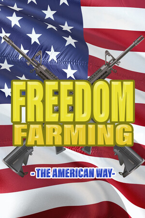 Freedom Farming - The American Way cover art