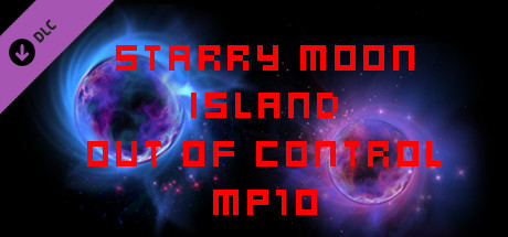 Starry Moon Island Out Of Control MP10