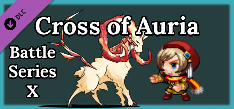 Cross of Auria - Battle Series X