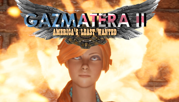 Gazmatera 2: America's Least Wanted