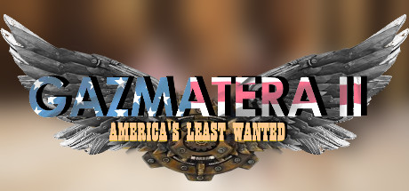 Gazmatera 2: America's Least Wanted