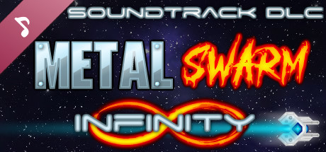 Metal Swarm Infinity Soundtrack