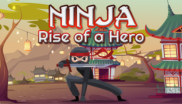 Ninja: Rise of a Hero Steam capsule image