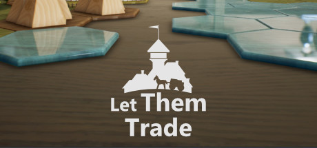 Let Them Trade Playtest