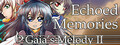 𝄢Gaia's Melody II: ECHOED MEMORIES
