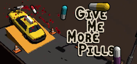 Give Me More Pills Cover Image