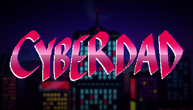 CYBERDAD Steam capsule image