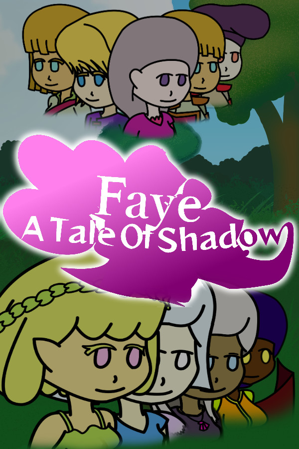 Faye: A Tale of Shadow