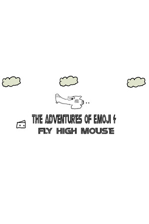 The Adventures of Emoji 4 : Fly High Mouse cover art