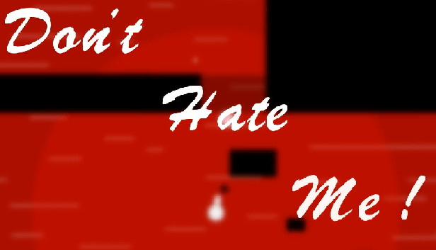 Don't Hate Me Steam capsule image