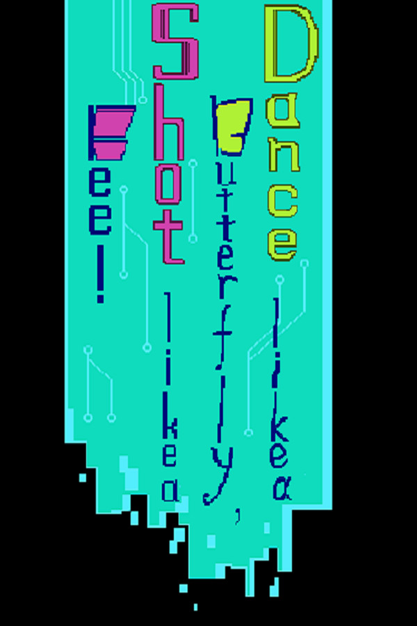 Dance like a butterfly, Shot like a Bee!