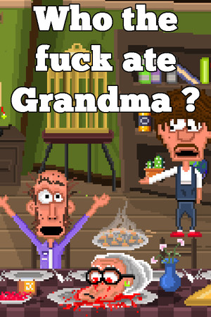 Who The Fuck Ate Grandma ? cover art