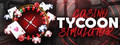 Casino Tycoon Simulator