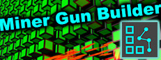 Miner Gun Builder