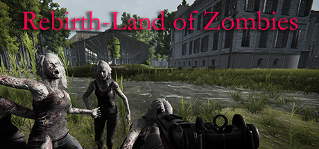 重生之绝地-突突突(Rebirth-Land of Zombies) Cover Image