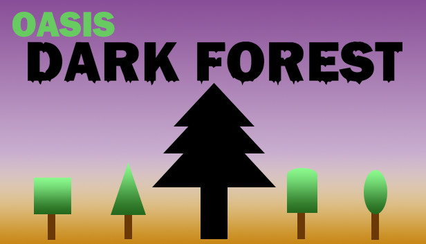Oasis: Dark Forest Steam capsule image
