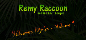 Remy Raccoon and the Lost Temple - Halloween Hijinks (Volume 1)