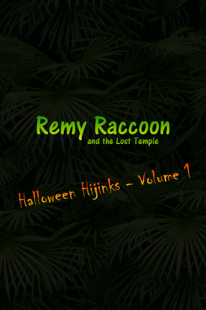 Remy Raccoon and the Lost Temple - Halloween Hijinks (Volume 1) cover art