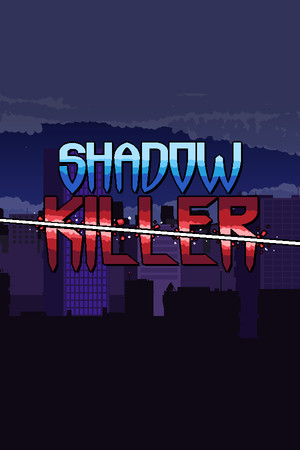 Shadow Killer