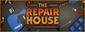 The Repair House: Restoration Sim