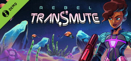 Rebel Transmute Demo