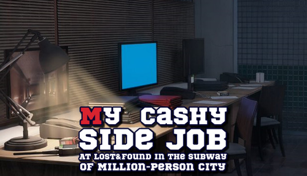 My Cashy Side Job at Lost&Found in the Subway of Million-Person City Steam capsule image
