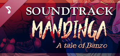 Mandinga - A Tale of Banzo Soundtrack