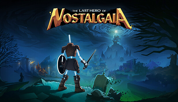 The Last Hero Of Nostalgaia On Steam