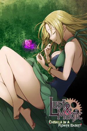 Lust&Magic -Chisalla in a Flower Basket- cover