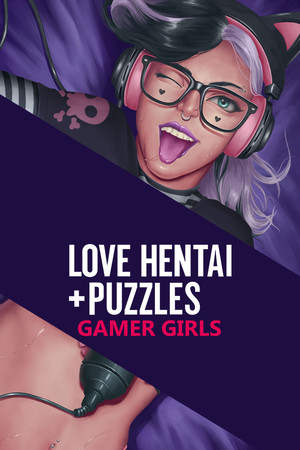 Love Hentai and Puzzles: Gamer Girls