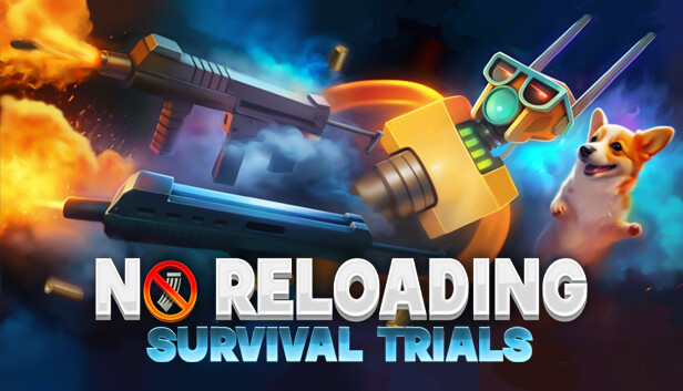 NO RELOADING: Survival Trials Steam capsule image