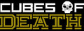 Cubes of Death