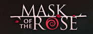 Mask of the Rose