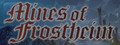 Mines of Frostheim