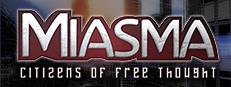 Miasma: Citizens of Free Thought