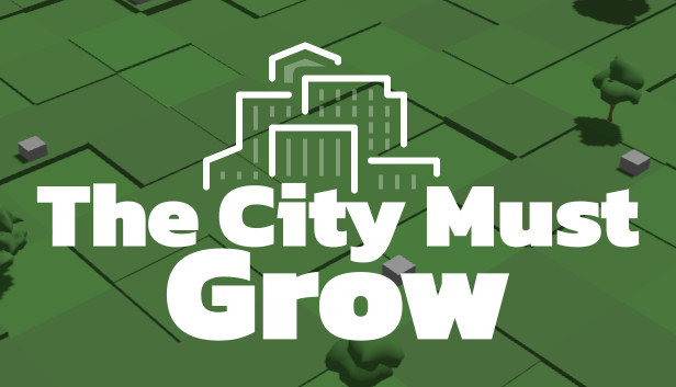 The City Must Grow Steam capsule image