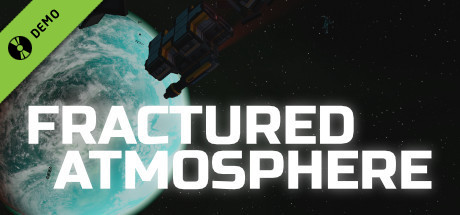 Fractured Atmosphere Demo