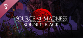 Source of Madness Soundtrack