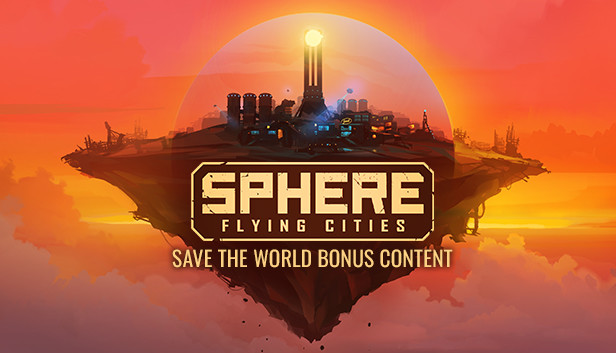 Sphere: Flying Cities | Save the World - Bonus Content Steam capsule image