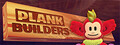 Plank Builders