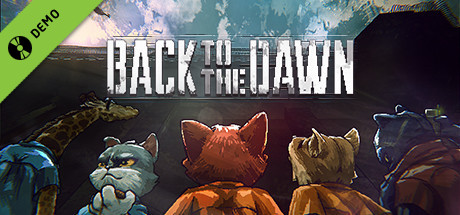 Back to the Dawn Demo (App 1776410) · SteamDB