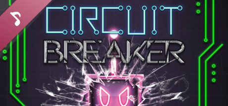 Circuit Breaker Soundtrack