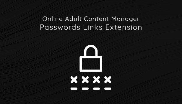 Online Adult Content Manager - Passwords Links Extension Steam capsule image